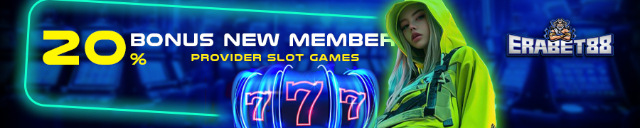 Bonus Welcome New Member 20% (Khusus Slot Games)